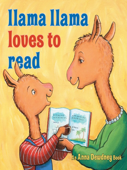 Title details for Llama Llama Loves to Read by Anna Dewdney - Wait list